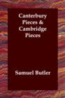 Image for Canterbury Pieces &amp; Cambridge Pieces