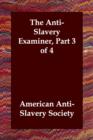Image for The Anti-Slavery Examiner, Part 3 of 4