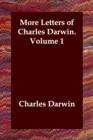 Image for More Letters of Charles Darwin. Volume 1