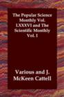 Image for The Popular Science Monthly Vol. LXXXVI and The Scientific Monthly Vol. I