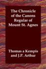 Image for The Chronicle of the Canons Regular of Mount St. Agnes