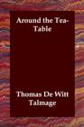 Image for Around the Tea-Table