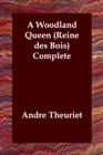 Image for A Woodland Queen (Reine Des Bois) Complete