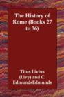 Image for The History of Rome (Books 27 to 36)