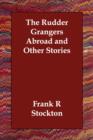 Image for The Rudder Grangers Abroad and Other Stories