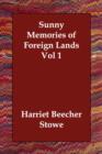 Image for Sunny Memories of Foreign Lands Vol 1