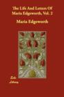 Image for The Life And Letters Of Maria Edgeworth, Vol. 2