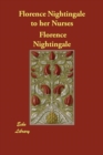 Image for Florence Nightingale to her Nurses