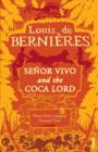 Image for Senor Vivo and the coca lord