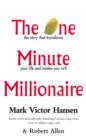 Image for The one minute millionaire: the story that transforms your life and makes you rich
