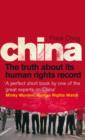 Image for China: the truth about its human rights record