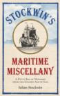 Image for Stockwin&#39;s maritime miscellany: a ditty bag of wonders from the golden age of sail