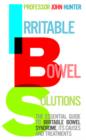 Image for Irritable bowel solutions: the essential guide to irritable bowel syndrome, its causes and treatments