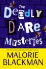 The deadly dare mysteries by Blackman, Malorie cover image