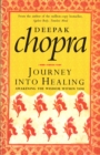 Image for Journey Into Healing: Awakening the Wisdom Within You