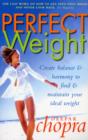 Image for Perfect Weight: The Complete Mind / Body Programme for Maintaining Your Ideal Weight