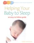 Image for Helping your baby to sleep: an easy-to-follow guide