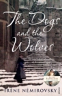 Image for The dogs and the wolves