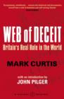 Image for Web of deceit: Britain&#39;s real role in the world