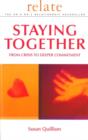 Image for Staying together: from crisis to deeper commitment