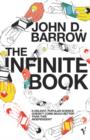 Image for The infinite book: a short guide to the boundless, timeless and endless