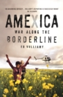 Image for Amexica: war along the borderline