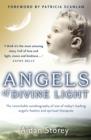 Image for Angels of divine light: the remarkable autobiography of one of today&#39;s leading angelic healers and spiritual therapists