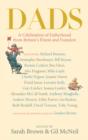 Image for Dads: a celebration of fatherhood from Britain&#39;s finest and funniest