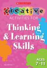 Image for Thinking and Learning Skills Ages 7-11