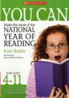 Image for You can make the most of the National Year of Reading  : ages 4-11