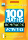Image for 100 maths homework activities  : renewed primary frameworkYear 1