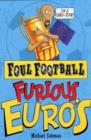 Image for Furious Euro&#39;s  : the European Championship 1960-2008