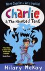 Image for Charlie &amp; the haunted tent