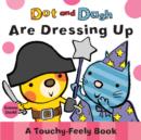 Image for Dot and Dash are Dressing Up