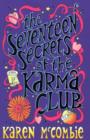 Image for The Seventeen Secrets of the Karma Club