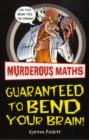 Image for Murderous maths  : guaranteed to bend your brain