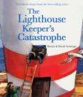 Image for The Lighthouse Keeper&#39;s Catastrophe