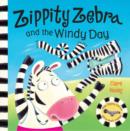 Image for Zippity Zebra and the Windy Day