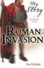 Image for MY STORY ROMAN INVASION