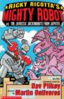 Image for Ricky Ricotta&#39;s mighty Robot vs. the Jurassic Jackrabbits from Jupiter  : the fifth robot adventure novel