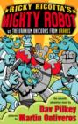 Image for Ricky Ricotta&#39;s mighty Robot vs. the Uranium Unicorns from Uranus  : the seventh robot adventure novel