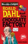 Image for Roald Dahl and His Chocolate Factory