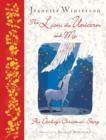 Image for The lion, the unicorn and me  : the donkey&#39;s Christmas story