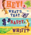 Image for Hey! What&#39;s That Nasty Whiff?