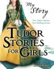Image for Tudor Stories for Girls