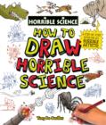 Image for How to Draw Horrible Science