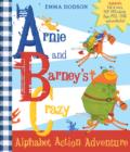 Image for Arnie and Barney&#39;s crazy alphabet action adventure