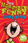 Image for The Horribly Funny Joke Book