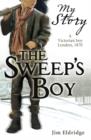 Image for My Story: Sweeps Boy