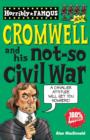 Image for Oliver Cromwell and His Not-so Civil War